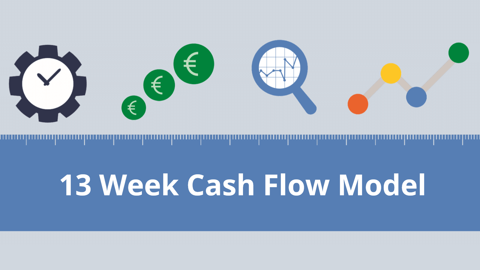 13 week cash flow model